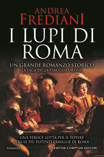 Libro I lupi di Roma. La saga degli Orsini Andrea Frediani
