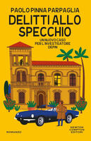  Delitti allo specchio. Un nuovo caso per l'investigatore Depin