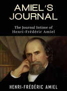 Ebook Amiel's journal. The journal intime of Henri-Frédéric Amiel Frédéric Amiel Henri