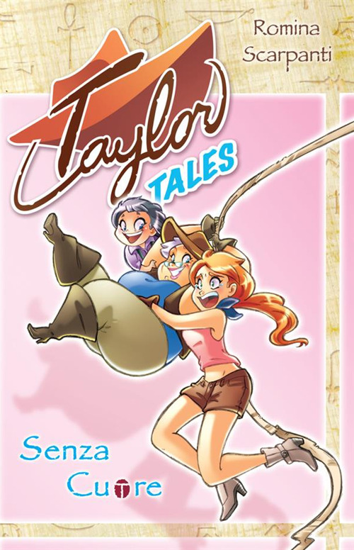 Image of Senza cuore. Taylor tales