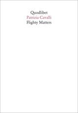 Libro Flighty matters Patrizia Cavalli