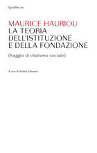 Libro Teoria dell'istituzione e della fondazione. (Saggio di vitalismo sociale) Maurice Hauriou