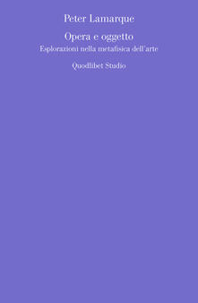 Opera e oggetto. Esplorazioni nella metafisica dellarte.pdf