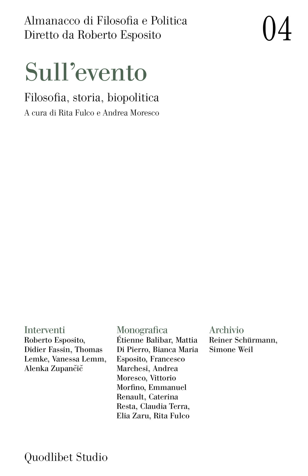 Image of Almanacco di filosofia e politica. Vol. 4: Sull'evento. Filosofia, storia, biopolitica.