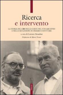 Ricerca e intervento. La storia del CRS nelle carte del suo archivio e nelle riflessioni di Ingrao e Cotturri.pdf