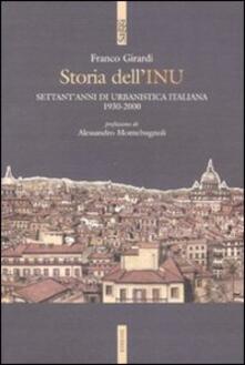 Storia dellINU. Settantanni di urbanistica italiana 1930-2000.pdf