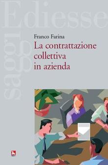 La contrattazione collettiva in azienda.pdf