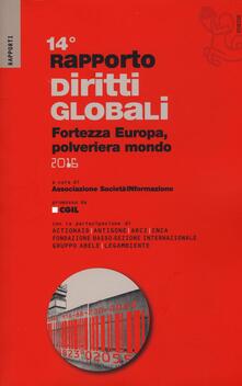 Rapporto sui diritti globali 2016. Fortezza Europa, polveriera del mondo.pdf