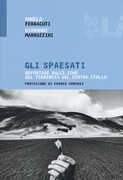 Libro Gli spaesati. Reportage dalle zone del terremoto del Centro Italia Angelo Ferracuti Giovanni Marrozzini