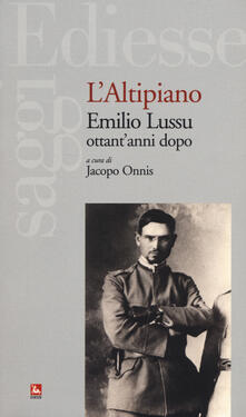 L altipiano. Emilio Lussu ottantanni dopo.pdf