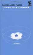 Libro Il mondo della personalità. Riflessioni per l'uomo occidentale Rabindranath Tagore