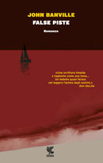 Libro False piste John Banville