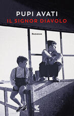 Libro Il signor diavolo Pupi Avati