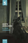 Libro Il caso Courrier Marta Morazzoni