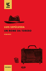 Libro Un nome da torero Luis Sepúlveda