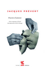 Libro Poesie d'amore. Testo francese a fronte Jacques Prévert