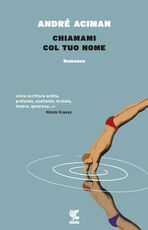 Libro Chiamami col tuo nome André Aciman