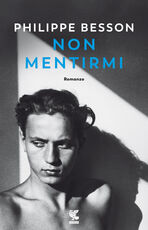 Libro Non mentirmi Philippe Besson