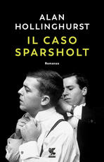Libro Il caso Sparsholt Alan Hollinghurst