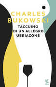 Libro Taccuino di un allegro ubriacone Charles Bukowski
