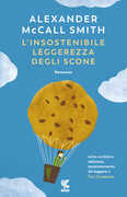 Libro L' insostenibile leggerezza degli scone Alexander McCall Smith