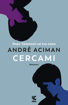 Cercami - André Aciman - copertina
