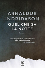 Libro Quel che sa la notte Arnaldur Indriðason