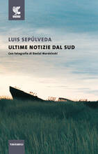 Libro Ultime notizie dal sud Luis Sepúlveda