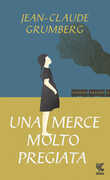 Libro Una merce molto pregiata Jean-Claude Grumberg