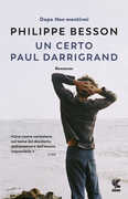 Libro Un certo Paul Darrigrand Philippe Besson
