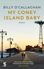 Libro My Coney Island baby. Ediz. italiana Billy O'Callaghan
