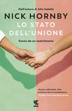 Libro Lo stato dell'unione. Scene da un matrimonio Nick Hornby