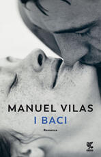 Libro I baci Manuel Vilas
