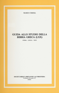 Guida allo studio della Bibbia greca. Storia, lingua, testi