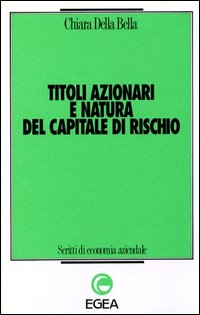 Titoli azionari e natura del capitale di rischio