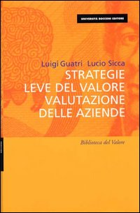 Strategie, leve del valore, valutazione delle aziende