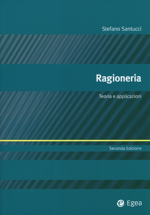 Ragioneria. Teoria e applicazioni