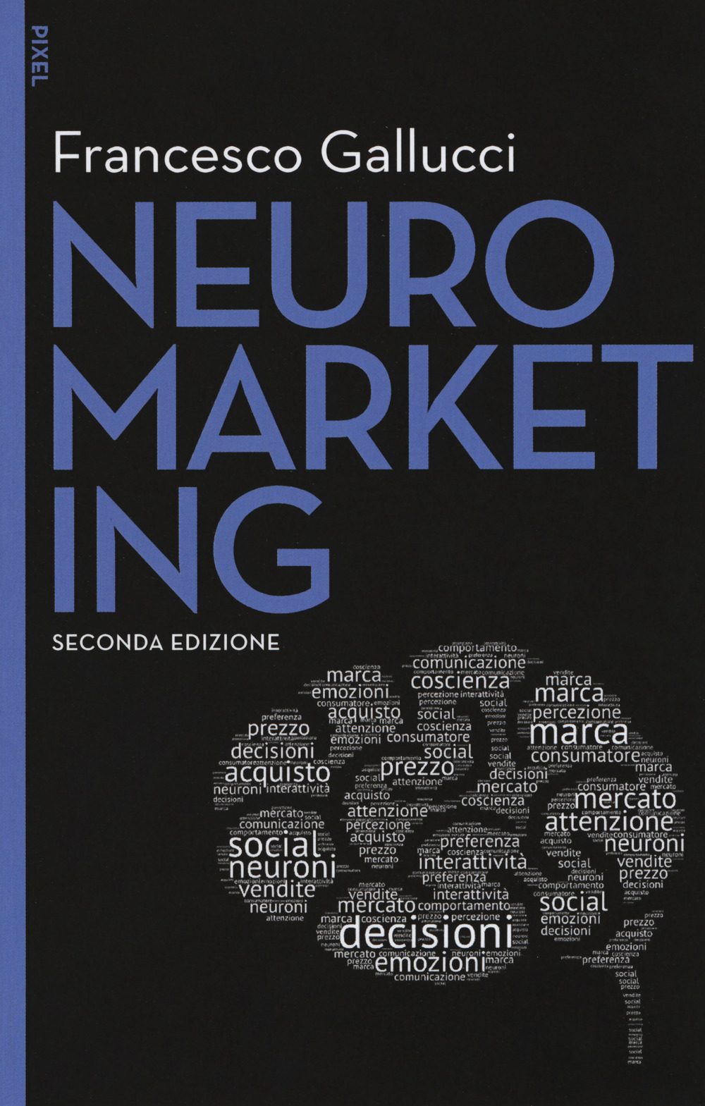 Image of Neuromarketing. Con aggiornamento online. Con e-book