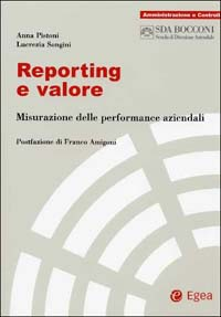 Reporting e valore. Misurazione delle performance aziendali