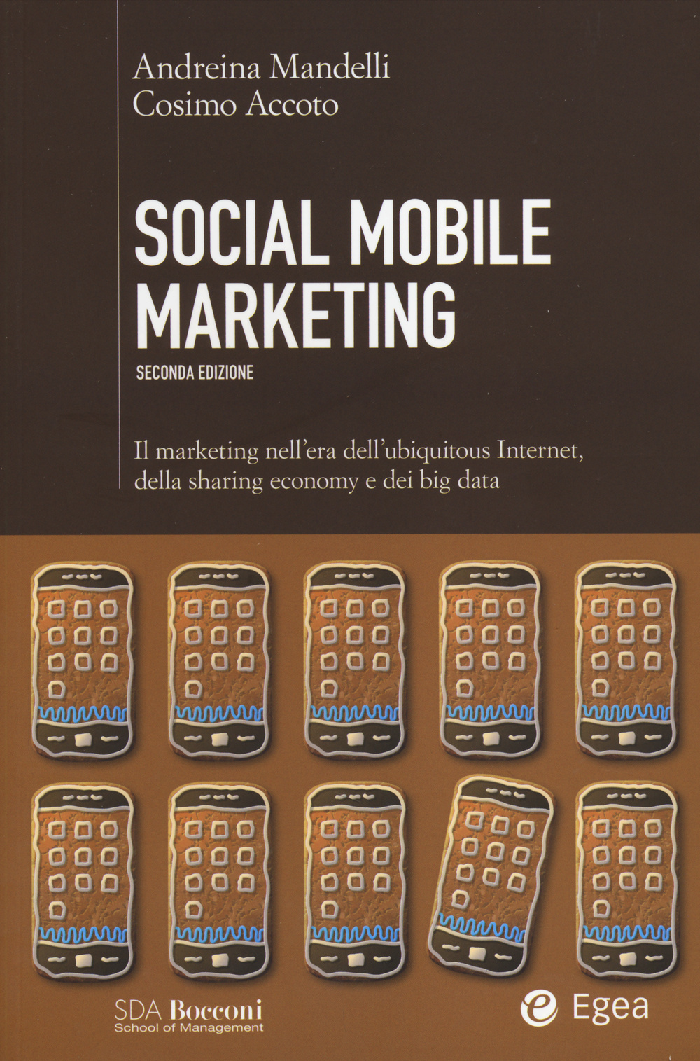 Image of Social mobile marketing. Il marketing nell'era dell'ubiquitous internet, della sharing economy e dei big data