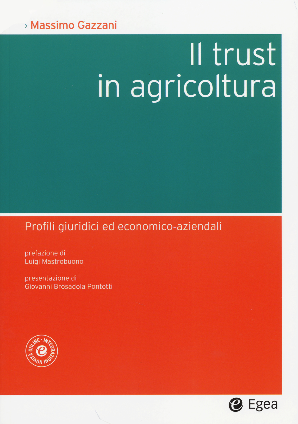Image of Il trust in agricoltura. Profili giuridici ed economico-aziendali