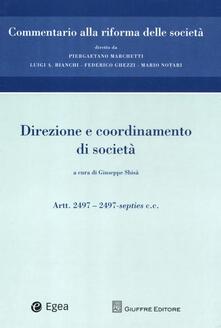 Commentario alla riforma delle società. Vol. 11: Direzione e coordinamento. Artt. 2497-2497-septies c.c...pdf