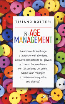 S-Age management. Gestire con saggezza generazioni diverse.pdf