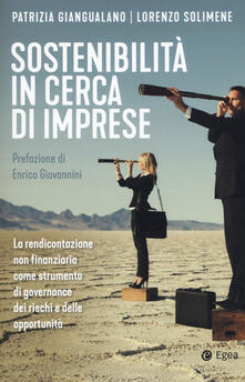Sostenibilità in cerca di imprese. La rendicontazione non finanziaria come strumento di governance dei rischi e delle opportunità.pdf