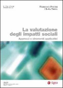 La valutazione degli impatti sociali. Approcci e strumenti applicativi.pdf