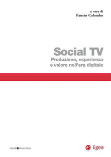 Steamcon.it Social TV. Produzione, esperienza e valore nell'era digitale Image