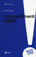 Libro Comportamenti digitali Luigi Proserpio