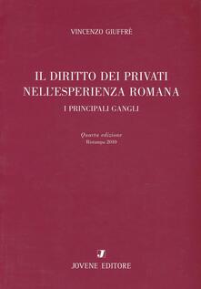 Il diritto dei privati nellesperienza romana. I principali gangli.pdf
