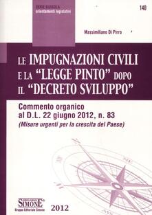 Le impugnazioni civili e la «legge Pinto» dopo il «decreto sviluppo».pdf