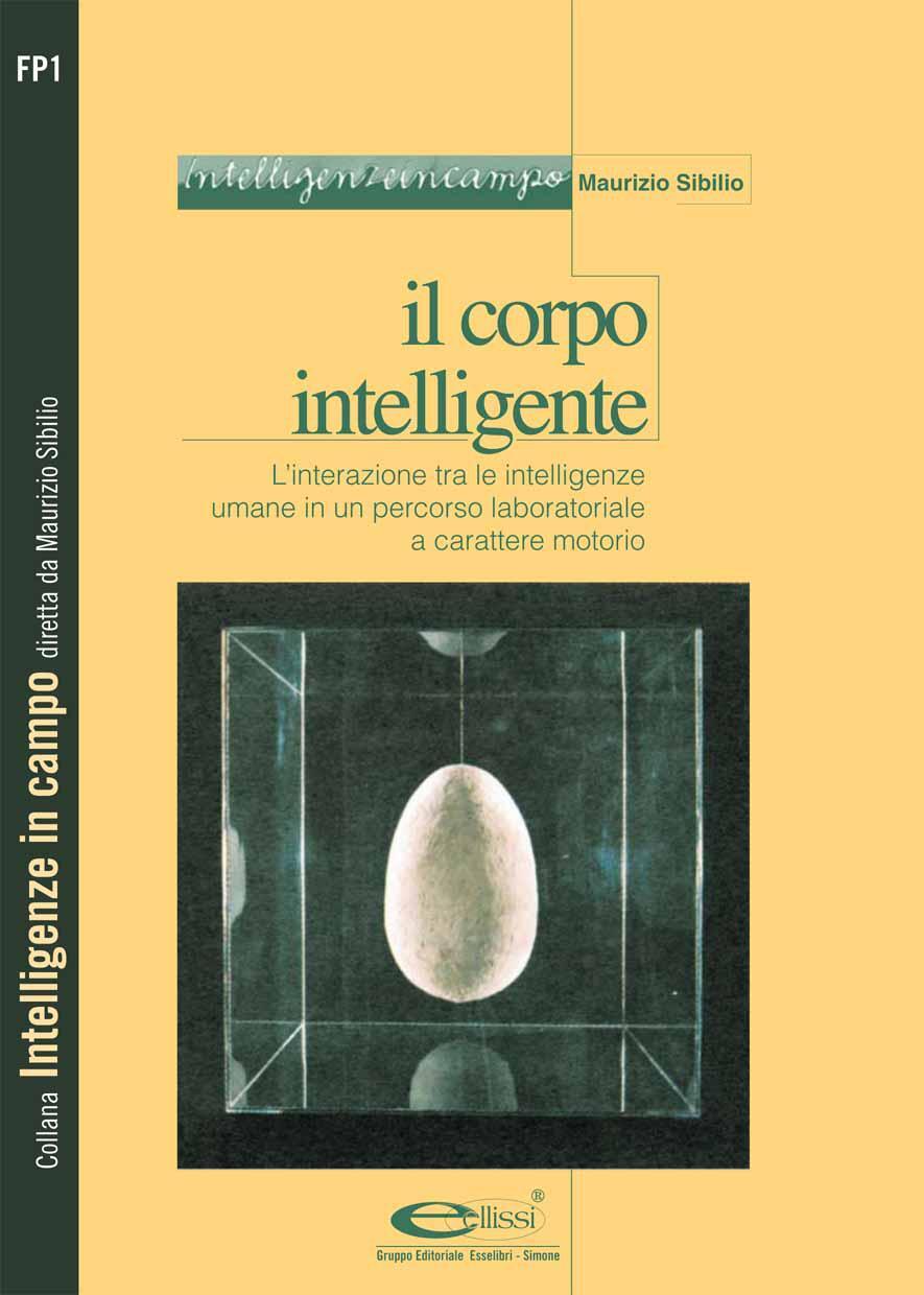 Il corpo intelligente - Sibilio, Maurizio - Ebook - PDF ...